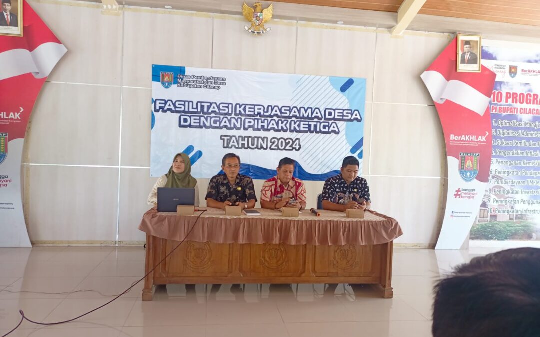 Fasilitasi Kerjasama Desa dengan Pihak Ketiga di Tahun 2024: Pendopo Kecamatan Majenang Sebagai Pusat …..